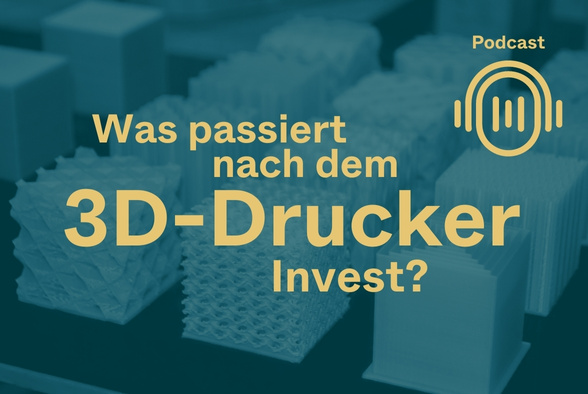 Was passiert nach dem 3D Drucker Invest?